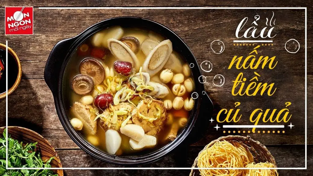 Bữa tối chay đủ chất với món lẩu nấm tiềm củ quả ngon lạ