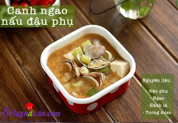 Canh ngao nấu đậu phụ ngon tuyệt