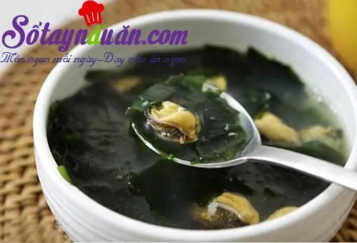 Học nấu canh ngao rong biển ngọt mát cho bữa tối